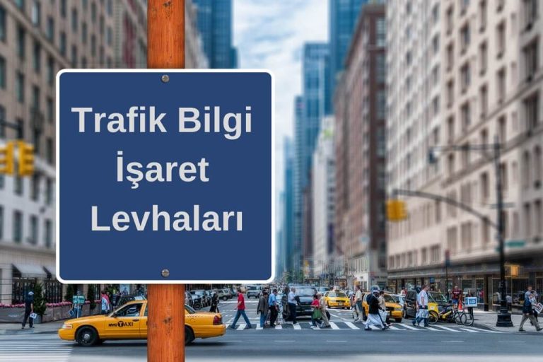 Bilgi İşaret Levhaları