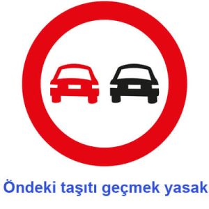 Öndeki taşıtı geçmek yasak