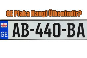 GE Plaka Hangi Ülkenindir?
