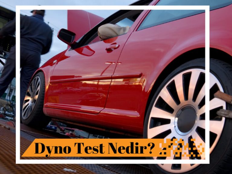 Dyno Test Nedir?