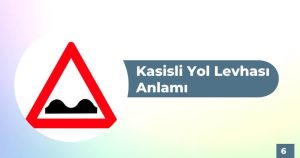 Kasisli Yol Levhası