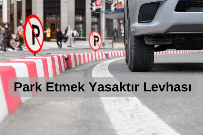 Park Etmek Yasaktır