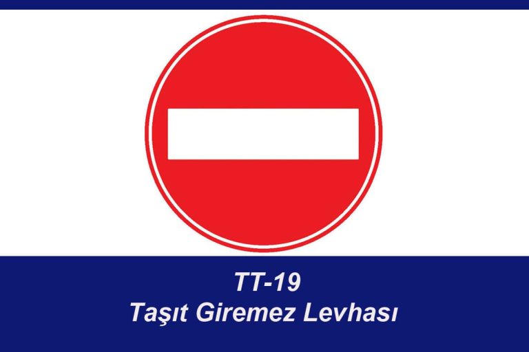 Taşıt Giremez Levhası