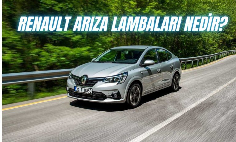 Renault Arıza Lambaları Nedir?