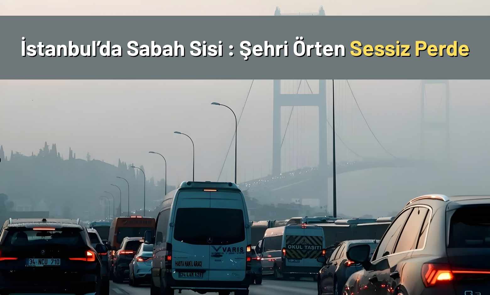İstanbul’da Sabah Sisi: Şehri Örten Sessiz Perde