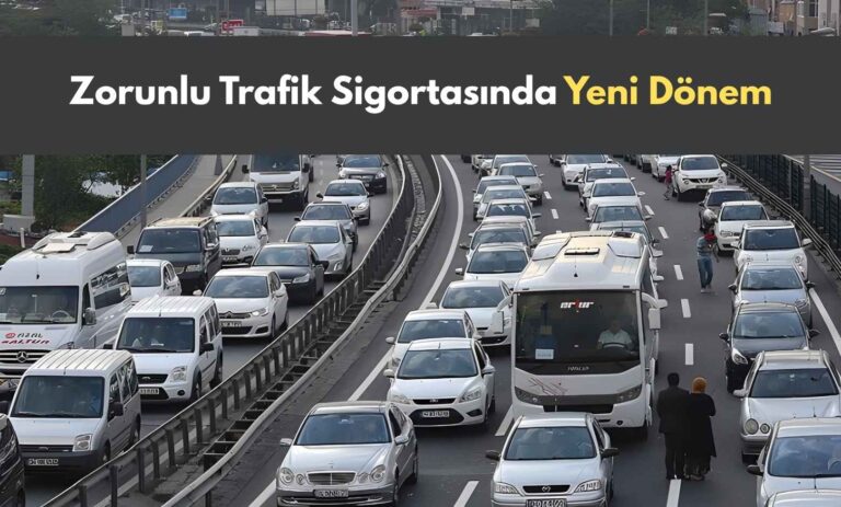 Zorunlu Trafik Sigortasında Yeni Dönem
