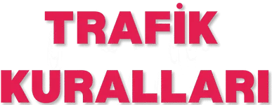 Trafik Kuralları